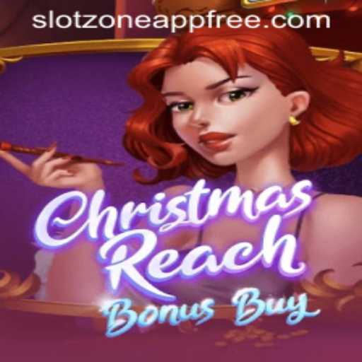 Experience the Festive Thrills with ChristmasReachBonusBuy on Slotzone App