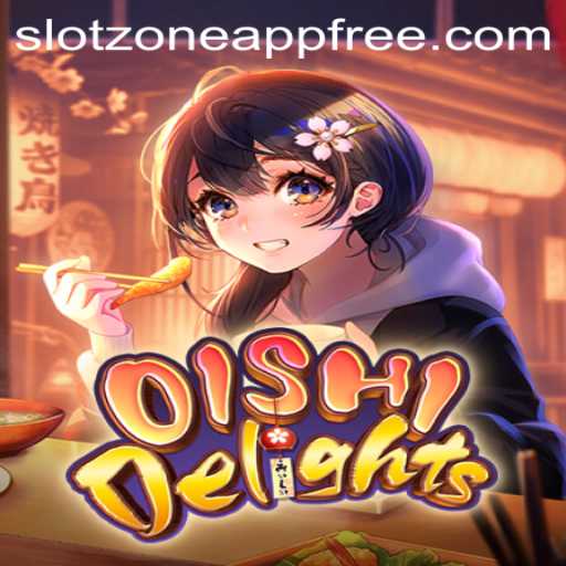 Explore OishiDelights and Slotzone App Free