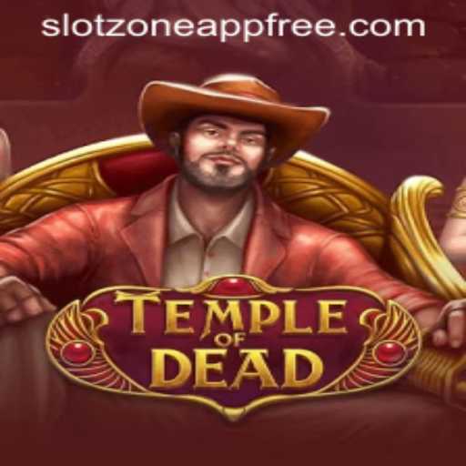 Discover the Thrilling World of TempleofDead on Slotzone App Free